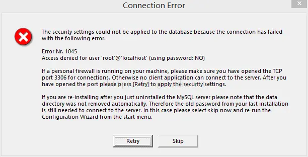 MySQL安装Error Nr.1045 Access denied for user 'root'@'localhost' (using password:NO)