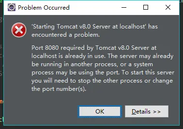 Port 8080 required by Tomcat v8.0 Server at localhost is already in use