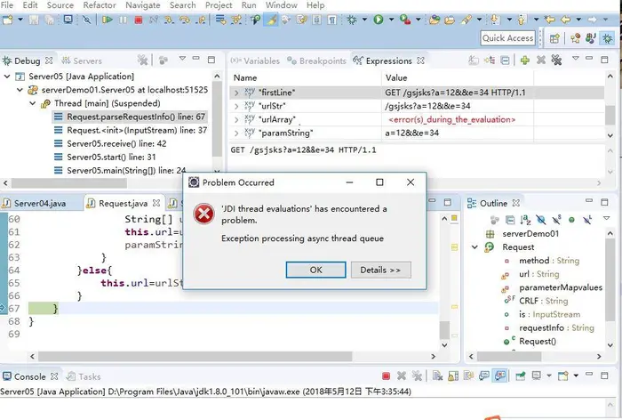 Java用eclipse调试的时候出现 JDI thread evaluations' has encountered a problem