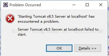 报错——Server Tomcat v8.5 Server at localhost failed to start.
