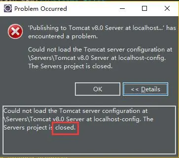 Could not load the Tomcat server configuration at \Servers\Tomcat v8.0 Server at localhost-config