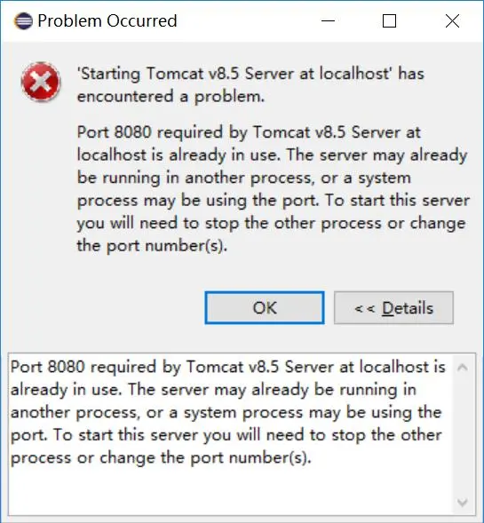 解决Eclipse中启动Tomcat时出现 Port 8080 required by Tomcat v8.5 Server at localhost is already in use...