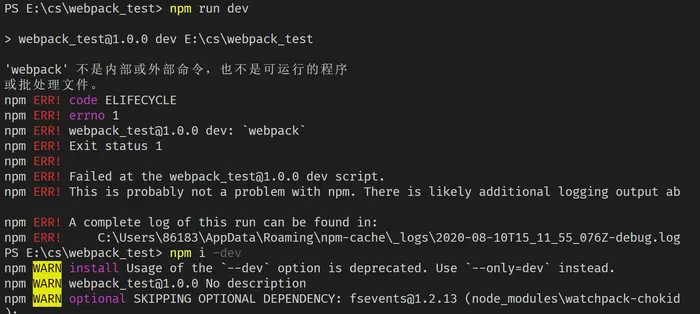 npm ERR! code ELIFECYCLE npm ERR! errno 1 npm ERR! [email protected] dev: `webpack` npm ERR! Exit s